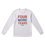 Four More Years 2028 Men's Long Sleeve Tee – White
