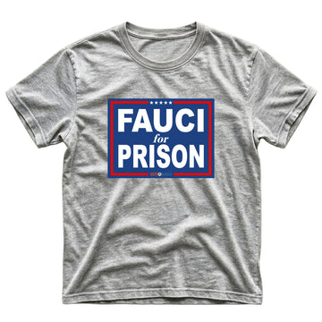 Men’s Fauci for prison T-shirt- comfort colors- C1717- Gray