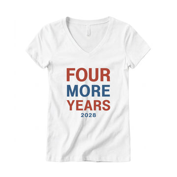 Four More Years 2028 Women's V-Neck Tee – White