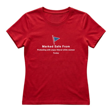 Marked Safe From Protesting Women's T-Shirt – Red