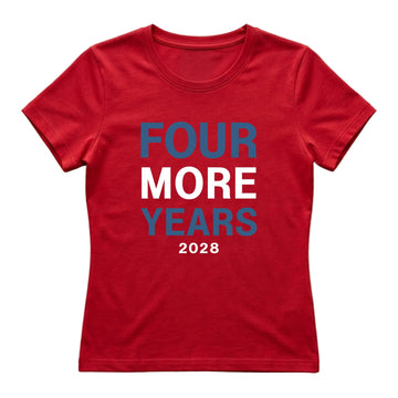 Four More Years 2028 Women's T-Shirt – Red